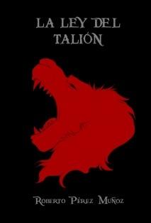 La Ley del Talión [Reseña]