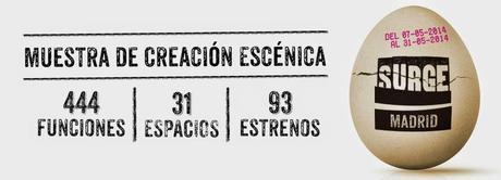 SURGE MADRID - Muestra de creación escénica.