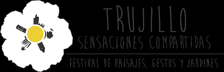 Festival de Paisajes, Gestos y Jardines en Trujillo