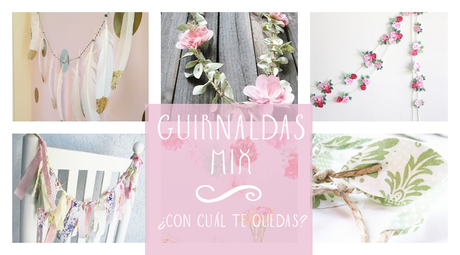 #Guirnaldas-MIX: porque nos encantan!