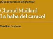 Chantal Maillard. baba caracol