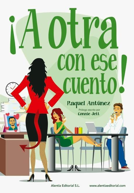 ¡A otra con ese cuento! (Raquel Antúnez)