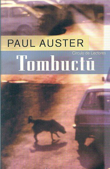 Tombuctú, de Paul Auster.