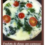 Cooking time [light]: Omelette de claras, espinacas y tomates cherry