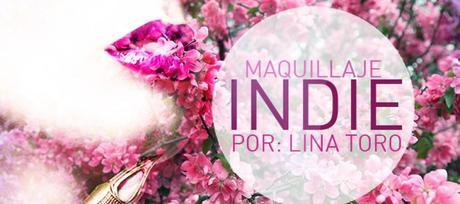 Maquillaje Indie – Guest Post