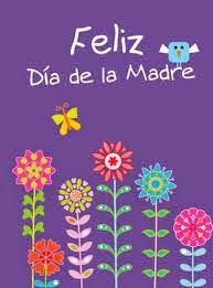 Feliz dia de la Madre