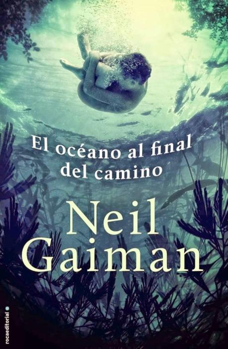 El océano al final del camino, de Neil Gaiman