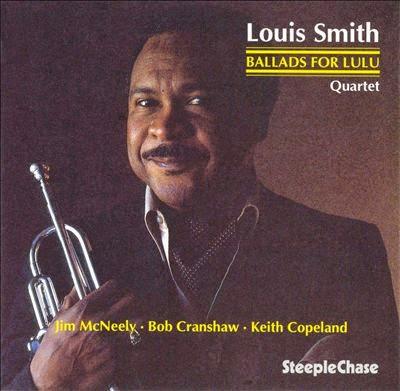 Louis Smith - Nacido el 20 de Mayo de 1931. Trompetista d...