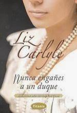 Nunca engañes a un duque - Liz Carlyle