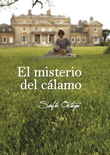 Reseña - El misterio del cálamo, Sofía Ortega