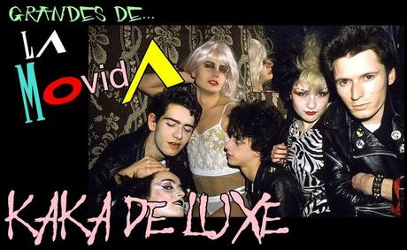 Grandes de La Movida: Kaka de Luxe (1977 - 1983)