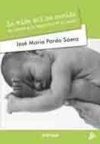 LA GRANDEZA DE LA VIDA AUN NO NACIDA