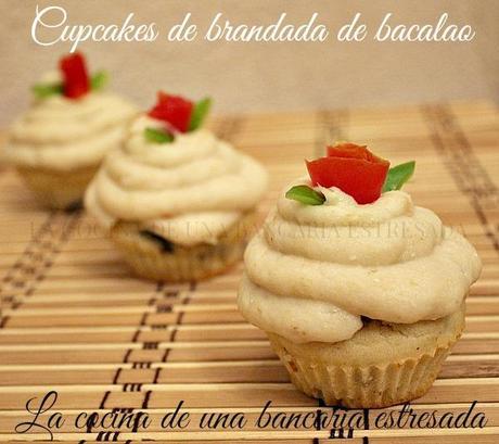 CUPCAKES DE BRANDADA DE BACALAO, VOLVEMOS CON LAS ENAJENACIONES