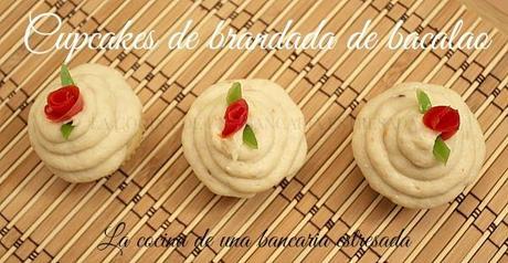 CUPCAKES DE BRANDADA DE BACALAO, VOLVEMOS CON LAS ENAJENACIONES