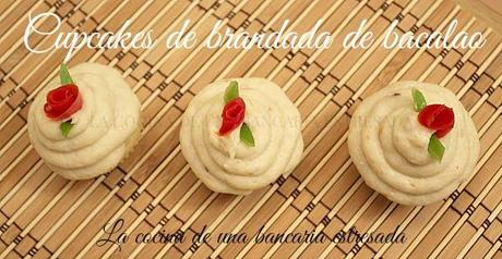 CUPCAKES DE BRANDADA DE BACALAO, VOLVEMOS CON LAS ENAJENACIONES