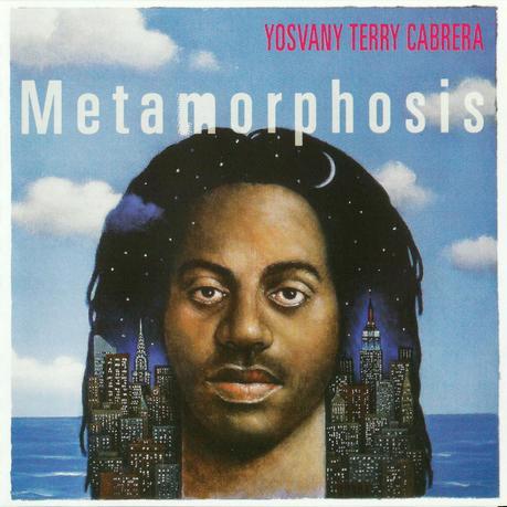 Yosvany Terry Cabrera - Metamorphosis