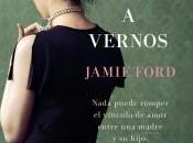 “Hasta volvamos vernos” Jamie Ford
