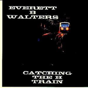 Everett B Walters lanza Catching the H Train