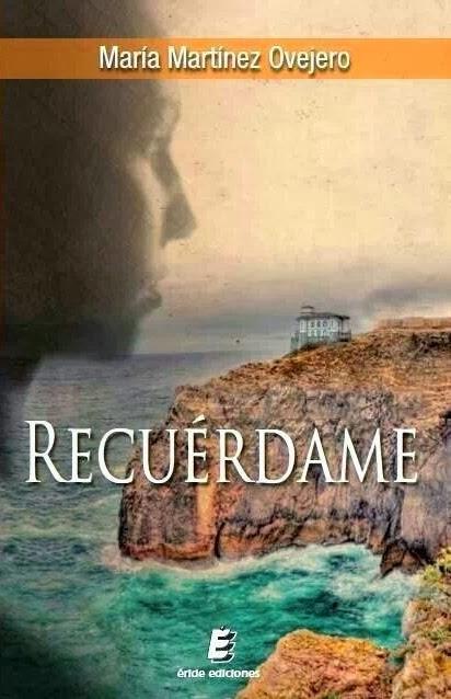 Recuérdame - María Martínez Ovejero