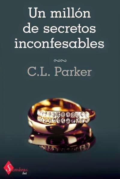 Reseña: Un millón de secretos inconfesables - C.L. Parker