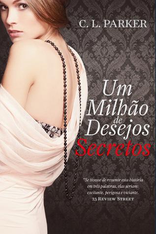 Reseña: Un millón de secretos inconfesables - C.L. Parker