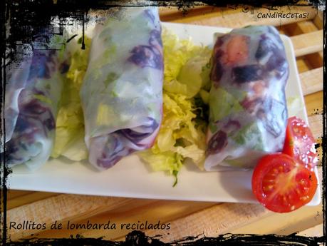 Rollitos de Lombarda reciclados! Yesssssss