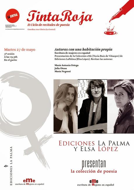 II Ciclo de recitales de poesía Tinta Roja: Autoras con una habitación propia: María Antonia Ortega, Julia Otxoa y María Negroni: