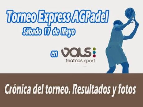 Crónica del I Torneo Express AGPadel