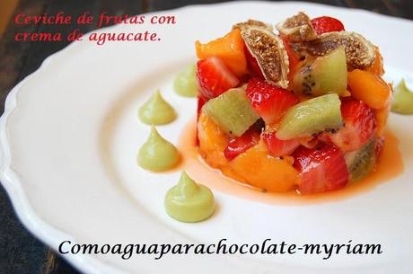 CEVICHE DE FRUTAS CON CREMA DE AGUACATE.