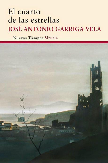 El cuarto de las estrellas, de José Antonio Garriga Vela.