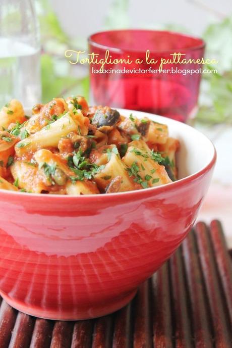 Tortiglioni a la puttanesca