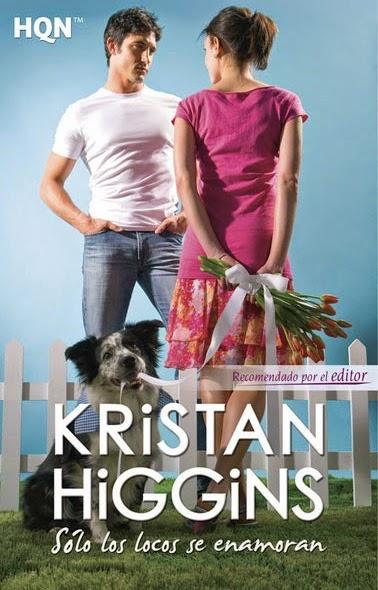 Sólo los locos se enamoran ~ Kristan Higgins