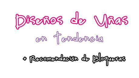 10 Diseños de Nail Art que están en tendencia