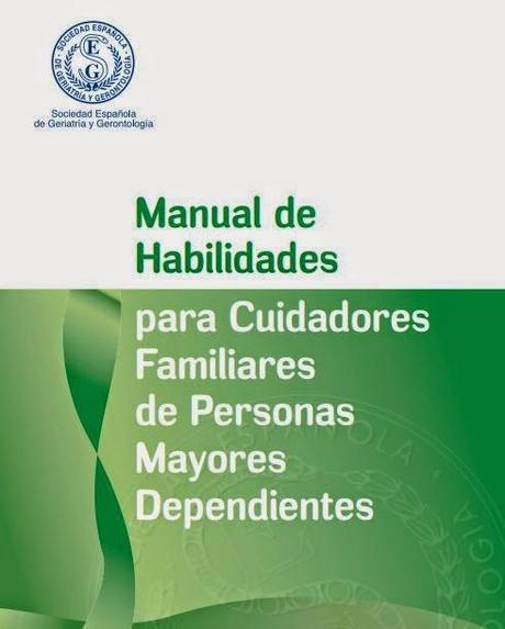 Manual de Habilidades para Cuidadores Familiares de Personas Mayores Dependientes