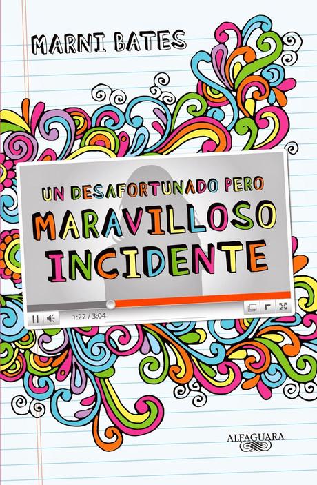 [RESEÑA DE LIBRO] Un desafortunado pero maravilloso incidente de Marni Bates