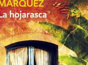 hojarasca", Gabriel García Márquez, lectura Junio 2014