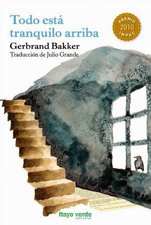 Todo está tranquilo arriba - Gerbrand Bakker