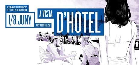 BARCELONA: UNA CIUDAD “A VISTA D'HOTEL”