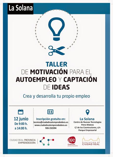 TALLER DE MOTIVACIÓN Y CAPTACIÓN DE IDEAS-AYTO. LA SOLANA-AJE-DIPUTACIÓN C. REAL‏