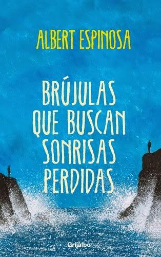 BookTrailers #19: Brújulas que buscan sonrisas perdidas de Albert Espinosa