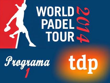 Primer programa World Padel Tour 2014