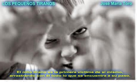 LOS PEQUEÑOS TIRANOS.
