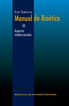 UN NUEVO MANUAL DE BIOÉTICA