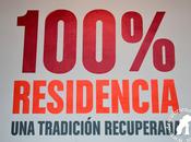 100% Residencia. tradición recuperada