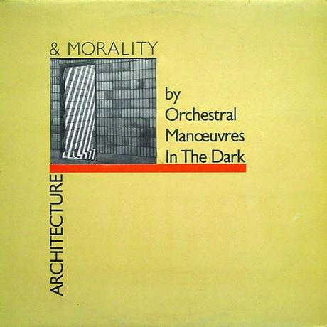 OMD - ARCHITECTURE & MORALITY