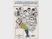 autor depablo martí presenta increíble formidable aventura escritor quería serlo