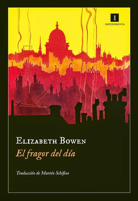 EL FRAGOR DEL DÍA (ELIZABETH BOWEN)