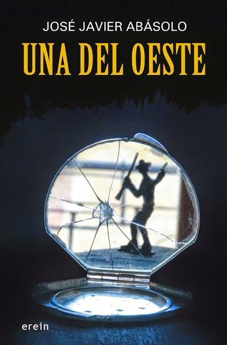 Una del oeste. José Javier Abásolo