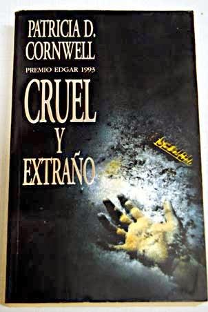 Reseña #41# CRUEL Y EXTRAÑO de PATRICIA CORNWELL