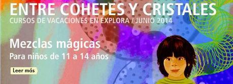 Cursos de Vacaciones en Parque Explora Cursos de Vacaciones en Parque Explora